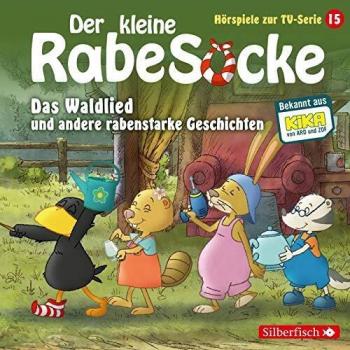 Der kleine Rabe Socke Das Waldlied Und Andere Rabenstarke Geschichten