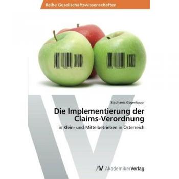 Die Implementierung der Claims-Verordnung: in Klein