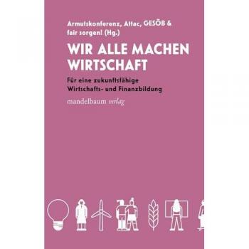 Wir alle machen Wirtschaft