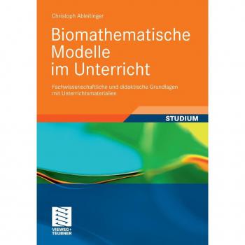 Biomathematische Modelle im Unterricht