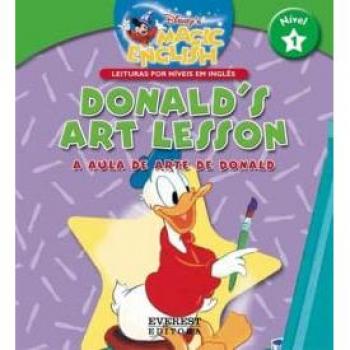 DONALD'S ART LESSON /A AULA DE ARTE DE DONALD: NÍVEL 1