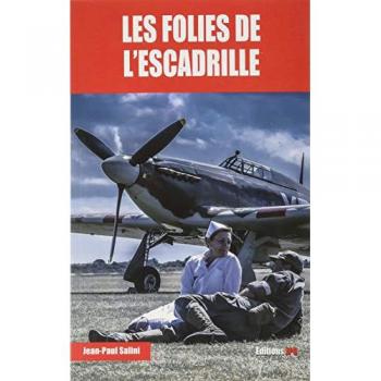 Les folies de l'escadrille Jean-Paul Salini JPO