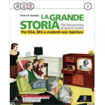 La grande storia. Per DSA, BES e studenti non italofoni. Per la Scuola media. Con e-book. Con espansione online