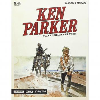 Sulla strada per Yuma. Ken Parker classic: 44