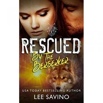 Rescued by the Berserker: Warrior Romance (Berserker Brides, Band 1)