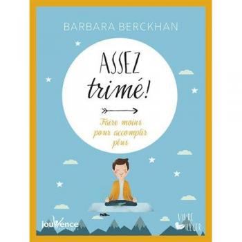 Assez trimé !