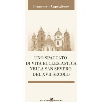 Uno spaccato di vita ecclesiastica nella San Severo del XVII secolo
