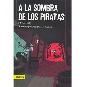 A la sombra de los piratas (Takatuka Novelas)