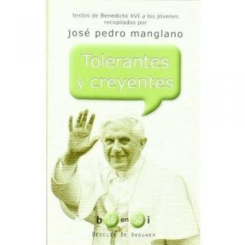 Tolerantes y creyentes (Tapa blanda).