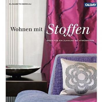 Wohnen mit Stoffen: Ideen für ein Zuhause mit Atmosphäre