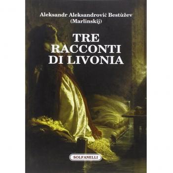 Tre racconti di Livonia