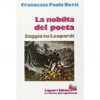 La nobiltà del poeta. Saggio su Leopardi