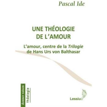 Une théologie de l'amour