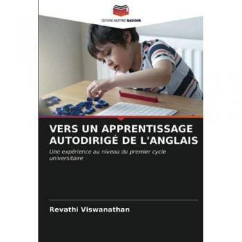 VERS UN APPRENTISSAGE AUTODIRIGÉ DE L'ANGLAIS: Une expérience au niveau du premier cycle universitaire