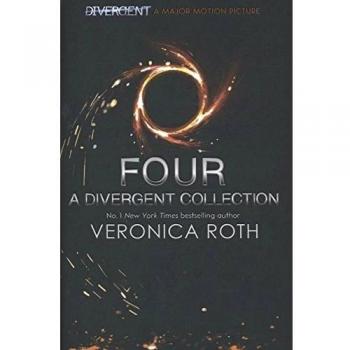 Veronica Roth Four: A Divergent Collection (Adult Cover)