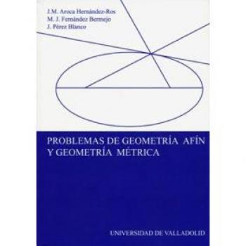 Problemas De Geometrfa Affn Y Geometrfa MTtrica