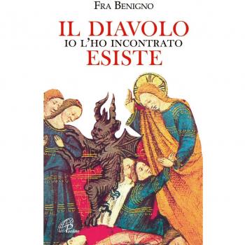 Il diavolo esiste, io l'ho incontrato