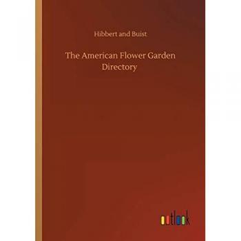 The American Flower Garden Directory