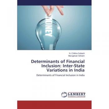 Chithra Subash, N.: Determinants of Financial Inclusion: Inter-State Variations in India