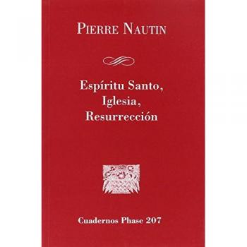 Espíritu santo, iglesia, resurrección