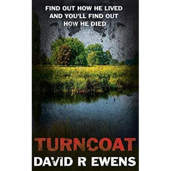 Ewens, David R.: Turncoat