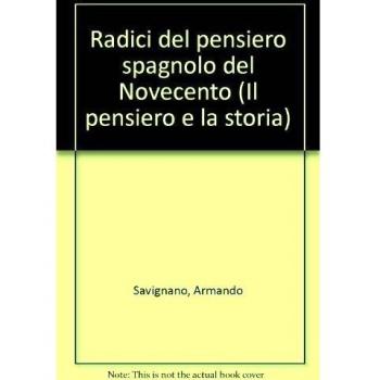 Radici del pensiero spagnolo del Novecento