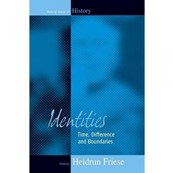Identities, Making Sense of History, 2