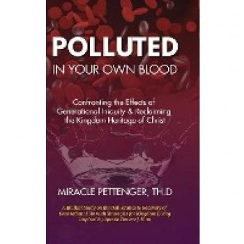 Pettenger, Miracle: Polluted in Your own Blood
