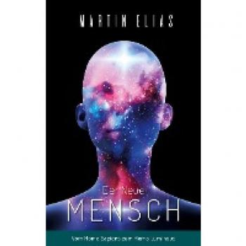 Elias, Martin: Der Neue Mensch