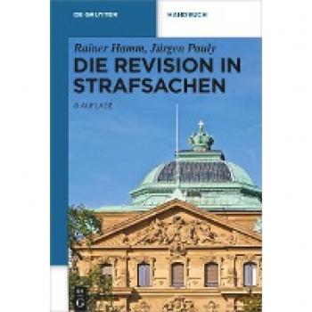 Hamm, Rainer: Die Revision in Strafsachen