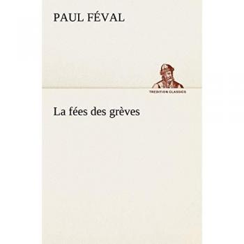 La fées des grèves