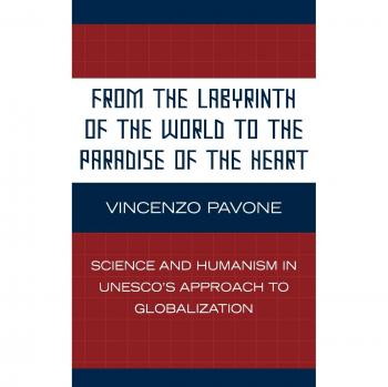 Pavone, Vincenzo: From the Labyrinth of the World to the Paradise of the Heart