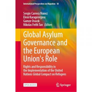 Global Asylum Governance and the European Union's Role
