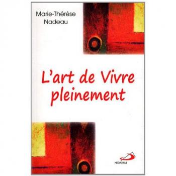 ART DE VIVRE PLEINEMENT