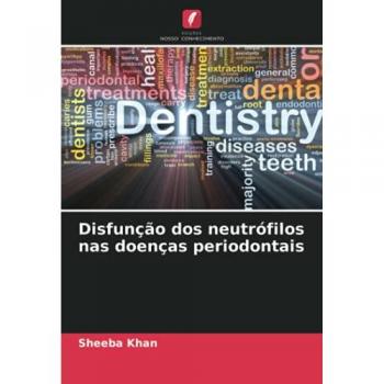 Disfunção dos neutrófilos nas doenças periodontais