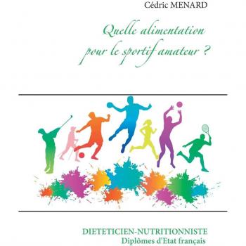 Quelle alimentation pour le sportif amateur ?