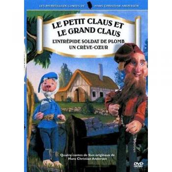 Contes Enchantés d'Andersen – Volume 3, Le Petit Claus & le Grand Claus