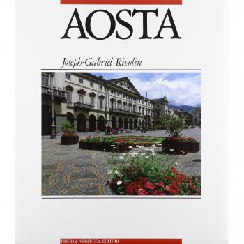 Aosta. Ediz. italiana, francese e inglese
