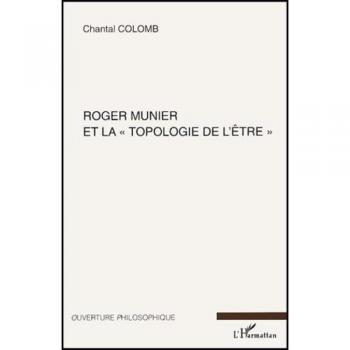 Roger Munier et la topologie de l'être