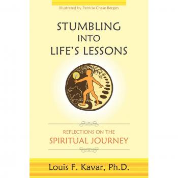 Stumbling Into Life's Lessons: Reflections on the Spiritual Journey