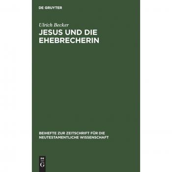Becker, Ulrich: Jesus und die Ehebrecherin