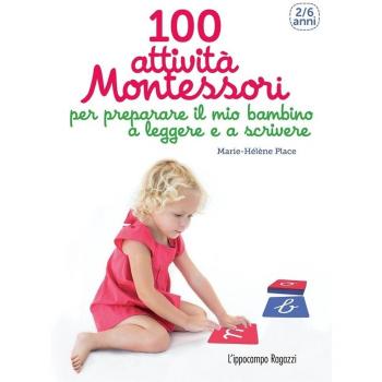 100 attività Montessori per preparare il mio bambino a leggere e ...