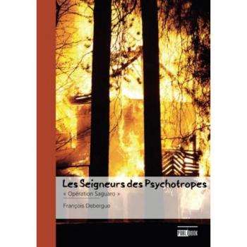 Les Seigneurs des Psychotropes
