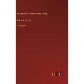 Nature and Art: in large print