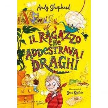 Il ragazzo che addestrava i draghi