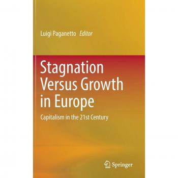 Stagnation Versus Growth in Europe: Capitalism in the 21st Century