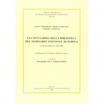 Gli incunaboli della Biblioteca del seminario vescovile di Padova