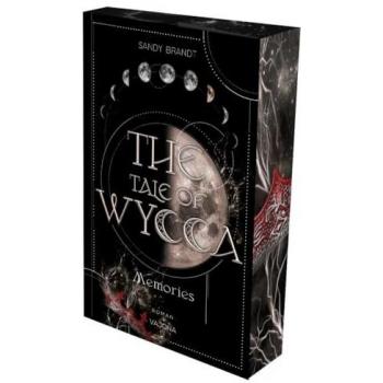 THE TALE OF WYCCA: Memories (WYCCA-Reihe 3)