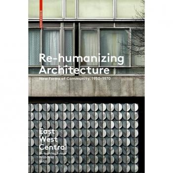 Re-Humanizing Architecture