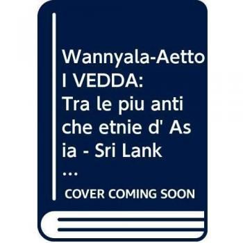 Possagnolo, Aldo: Wannyala-Aetto I VEDDA